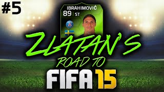 ZLATANS ROAD TO FIFA 15 5  10 GOAL THRILLER FIFA 14 ULTIMATE TEAM RTG [upl. by Benia]