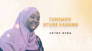 Ukhty Dyda  Tumswifu Mtume Hashimu  Afficial Audio Song [upl. by Cira]