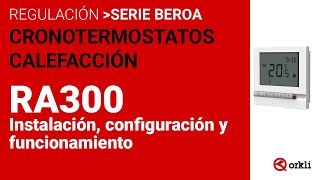 Cronotermostátos Calefacción RA300 Instalación configuración y funcionamiento [upl. by Ramyaj]