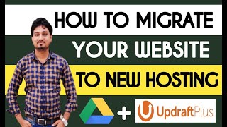 How to Migrate Website to New Hosting 2020  Migrate Wordpress Website with Updraft Plus [upl. by Wilde917]