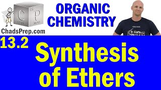 132 Synthesis of Ethers  Organic Chemistry [upl. by Matthaeus]