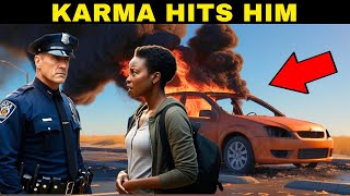 POLICE Officer Burned BLACK Woman´s Car in front of him then KARMA Hits him when [upl. by Oicaro990]