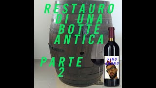 Espositore per vini da una botte antica  Parte 2 [upl. by Reuven168]