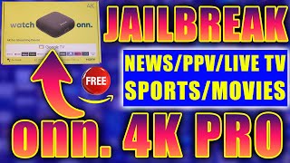 🔓 JAILBREAK the NEW Onn 4K Pro Streaming Device JUNE 2024 🔓 [upl. by Setiram]