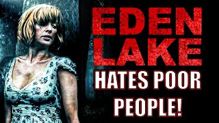 Eden Lake has a hidden agenda Horror Movie Review [upl. by Yauqaj]