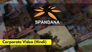 Spandana Corporate Video Hindi [upl. by Adnuhsed]