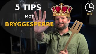 Lei Ølbrygging  5 Tips Mot Bryggesperre [upl. by Lambart]