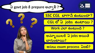 SSC CGL all Posts details తెలుగులో  crack ssc cgl in first attempt [upl. by Eloccin]