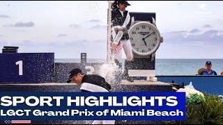 LGCT Grand Prix of Miami Beach 2023  SPORT HIGHLIGHTS [upl. by Streeto548]