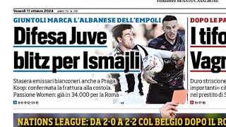 ISMAJLI LOW COST SCOUT JUVE ALL’OPERA E RETROSCENA KOOPMEINERS RASSEGNA NEWS JUVE MOMBLANO BACCI [upl. by Ybbed]