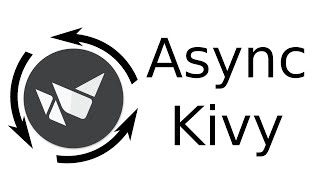 asyncawait amp Kivy [upl. by Eiliab]