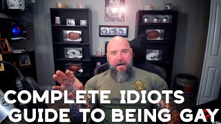 Complete Idiots Guide to Being Gay [upl. by Urbano]