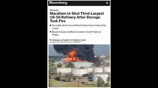 Marathon Shuts Down 3rdLargest US Oil Refinery After Storage Tank Fire CanadianPrepper [upl. by Solange]