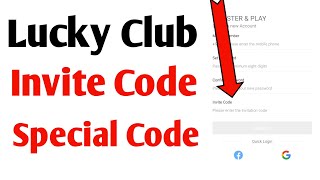 Lucky Club invite code  Lucky Club invitation code  Lucky Club ka invite code [upl. by Elleiad]