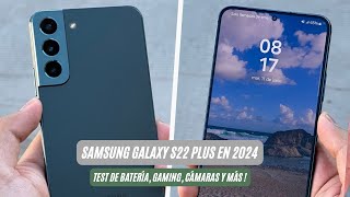 SAMSUNG GALAXY S22 PLUS EN 2024 ⭐️  ¿VALE LA PENA  AndroOne [upl. by Minoru768]