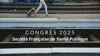 Congrès SFSP2025  Du 5 au 7 novembre 2025 à Lille [upl. by Hakilam]