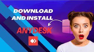 HOW TO DOWNLOAD AND INSTALL ANYDESK ON WINDOWS 1011 2024 [upl. by Meluhs]