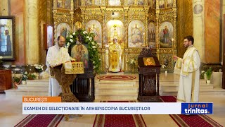 Examen de selecționare în Arhiepiscopia Bucureștilor [upl. by Ynalem769]