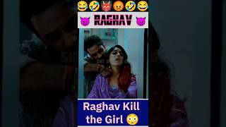 Raghav Kill the Girl👿😓  Kill  shorts trending shtshorts07 shortsfeed [upl. by Sudnac]