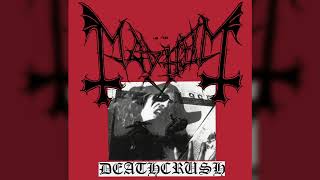 Mayhem  Deathcrush Dead on Vocals Full Album [upl. by Davine]