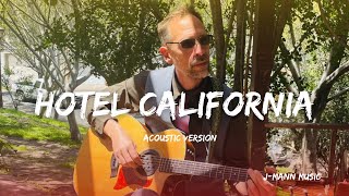 Live Acoustic Version quotHotel Californiaquot By Eagles Cover By JMann Music The Tipsy Crow San Diego [upl. by Eniluap93]