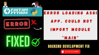 FIX Python FASTAPI UVICORN Error loading ASGI app Could not import module main [upl. by Emmy401]