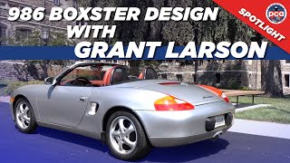 Porsche’s Grant Larson talks 986 Boxster design on model’s 25th anniversary  PCA Spotlight [upl. by Marelda]