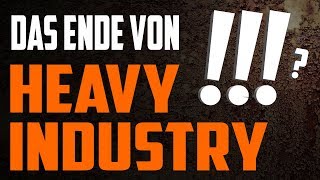 Das Ende 🔥 von Heavy Industry [upl. by Ekralc]