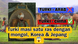 Bukan Arab Ternyata Turki berasal dari China Asalusul Bangsa Turk [upl. by Lebasile]