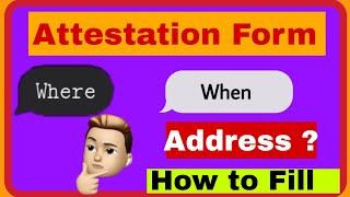 How to Fill Attestation Form  Where and When to send  Police Verification UPSC CMS [upl. by Imnubulo]