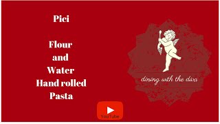 Dining with the Diva Pici Pasta Making [upl. by Kehr]