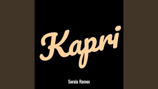 Kapri [upl. by Marx]