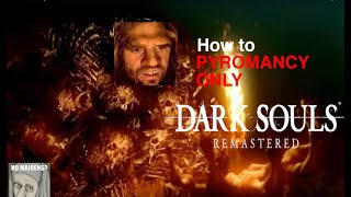 How to beat pyromancy with DS1 [upl. by Poirer]