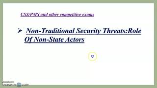 Non Traditional Security Threats Threats in Pakistan Non state ActorsCSSPMS Lecture12 [upl. by Ierdna936]