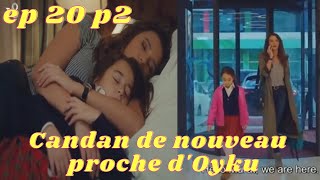 les moments forts de tel père telle fille épisode 20 partie 2candan de nouveau proche dOyku [upl. by Hesky]