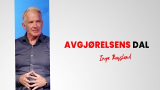 Avgjørelsens dal  Inge Røysland [upl. by Enilrahc]