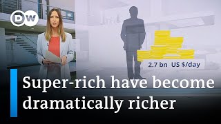 Superrich amass majority of new wealth  DW News [upl. by Ma788]