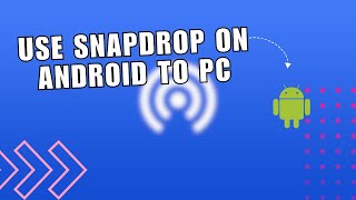 🔥 EXPERT How To Use Snapdrop On Android To Pc  Best Way To Transfer Files Between Any Devices [upl. by Cranford]