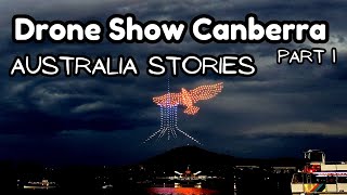 Canberra Drone Show  Australia Day 2024  Part 1 [upl. by Innavoig]