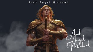 Unleash The Power Of Archangel Michael [upl. by Kremer]