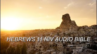 HEBREWS 11 NIV AUDIO BIBLEwith text [upl. by Aidas]