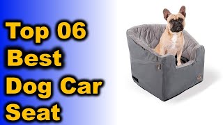 Best Dog Car Seat  Top 6 Best Dog Car Seat For French Bulldog [upl. by Annailuj897]