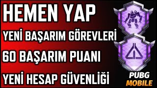 YENİ BAŞARIM GÖREVLERİ  60 BAŞARIM PUANI  AS PİLOT MEKA ÖNCÜSÜ  HESAP GÜVENLİĞİ  32 PUBG MOBILE [upl. by Nilyram]