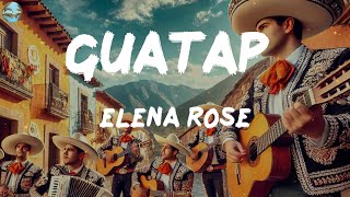 MIX  Guatapé  ELENA ROSE  Beele NATTI NATASHA LuNi [upl. by Riane]