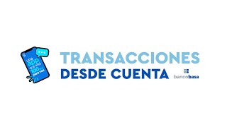 Nueva App Banco Basa  Transacciones de cuenta [upl. by Sunev]