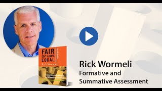 Rick Wormeli Formative and Summative Assessment [upl. by Oigroig]