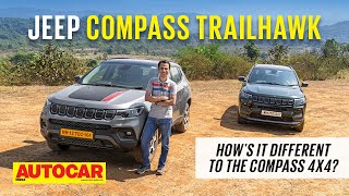 2022 Jeep Compass Trailhawk review  Itll go where the Compass 4x4 cant  Drive  Autocar India [upl. by Hume980]