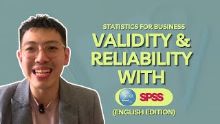 VALIDITY amp RELIABILITY TESTS WITH SPSS  Statistics for Business English Edition [upl. by Treat]