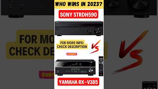 Sony STRDH590 vs YAMAHA RXV385 AV Receiver [upl. by Gula]