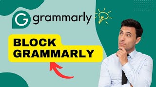 How to Block Grammarly 2024 [upl. by Netsrik]